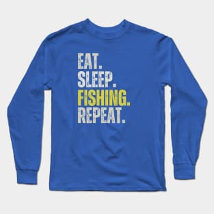 Gone Fishing, Fishing is Life Long Sleeve T-Shirt